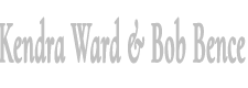 Kendra Ward & Bob Bence